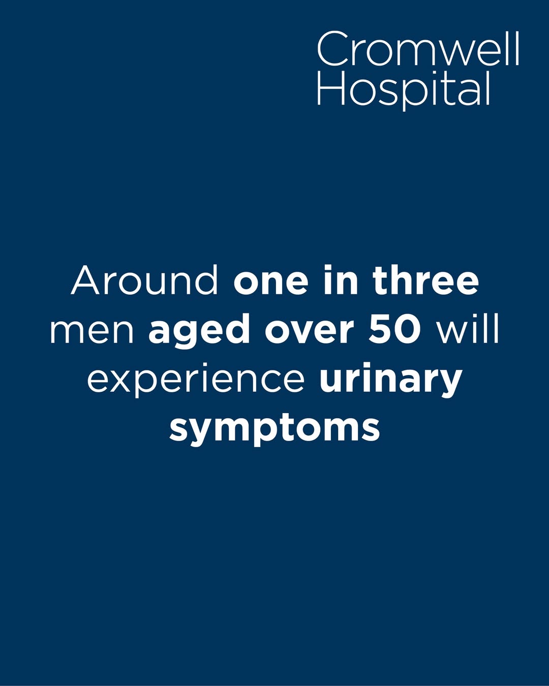 Enlarged prostate is a common condition in men aged 50 and over, which often causes difficulty urinating.
It is also f