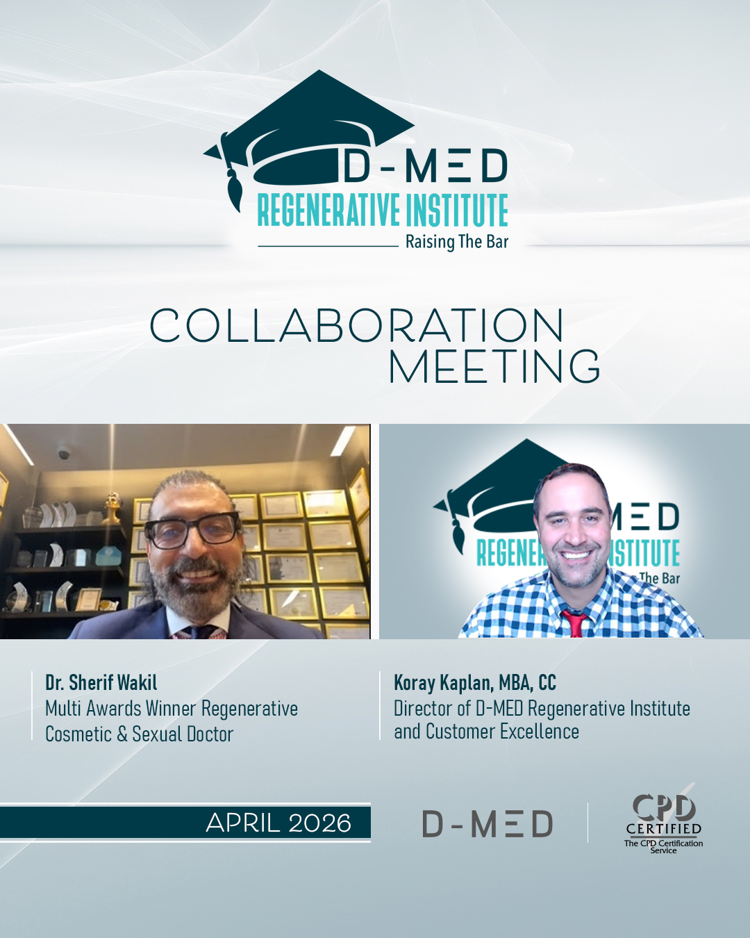 D-MED Regenerative Institute proudly presents our new International Faculty Member, Dr. Sherif Wakil, Multi Awards Winne