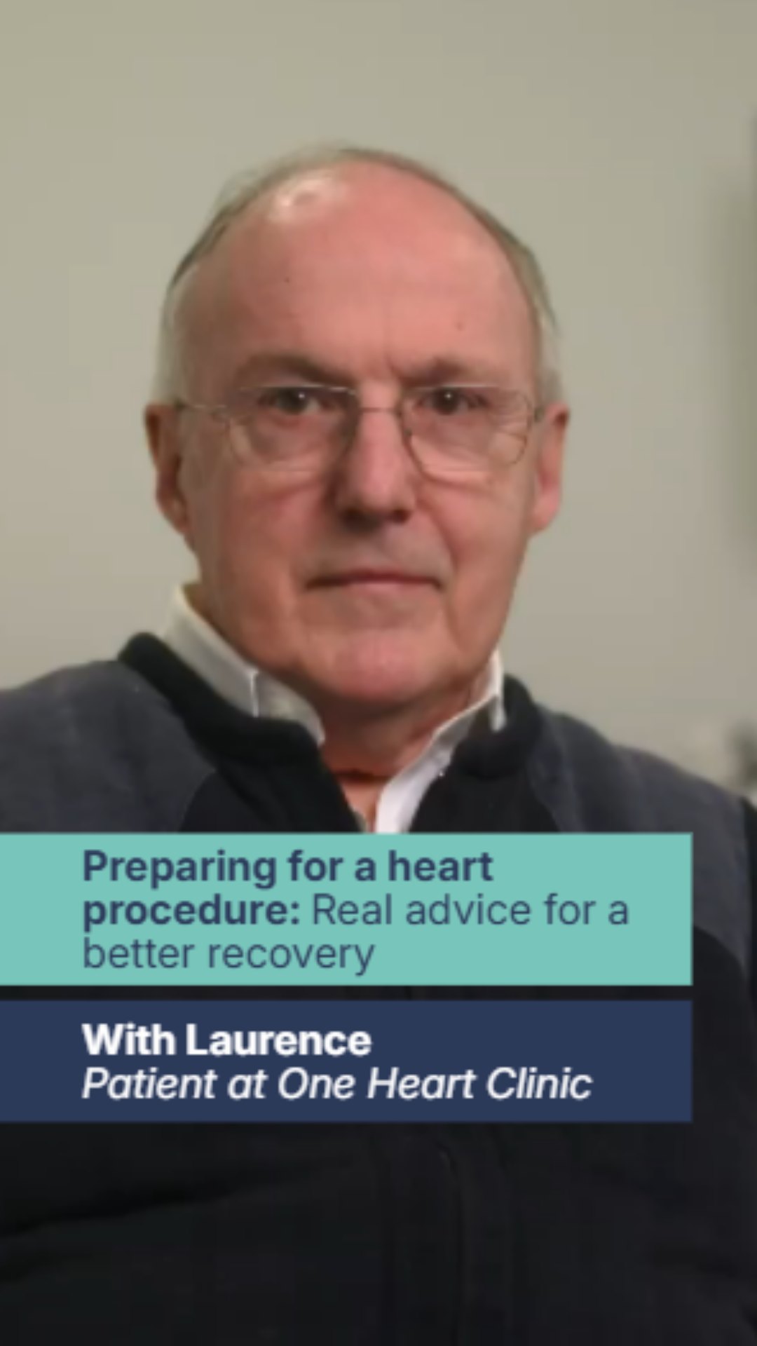 Laurence, the Chair of the Patient Advisory Panel for the British Society for Heart Failure, and patient at One Heart Cl